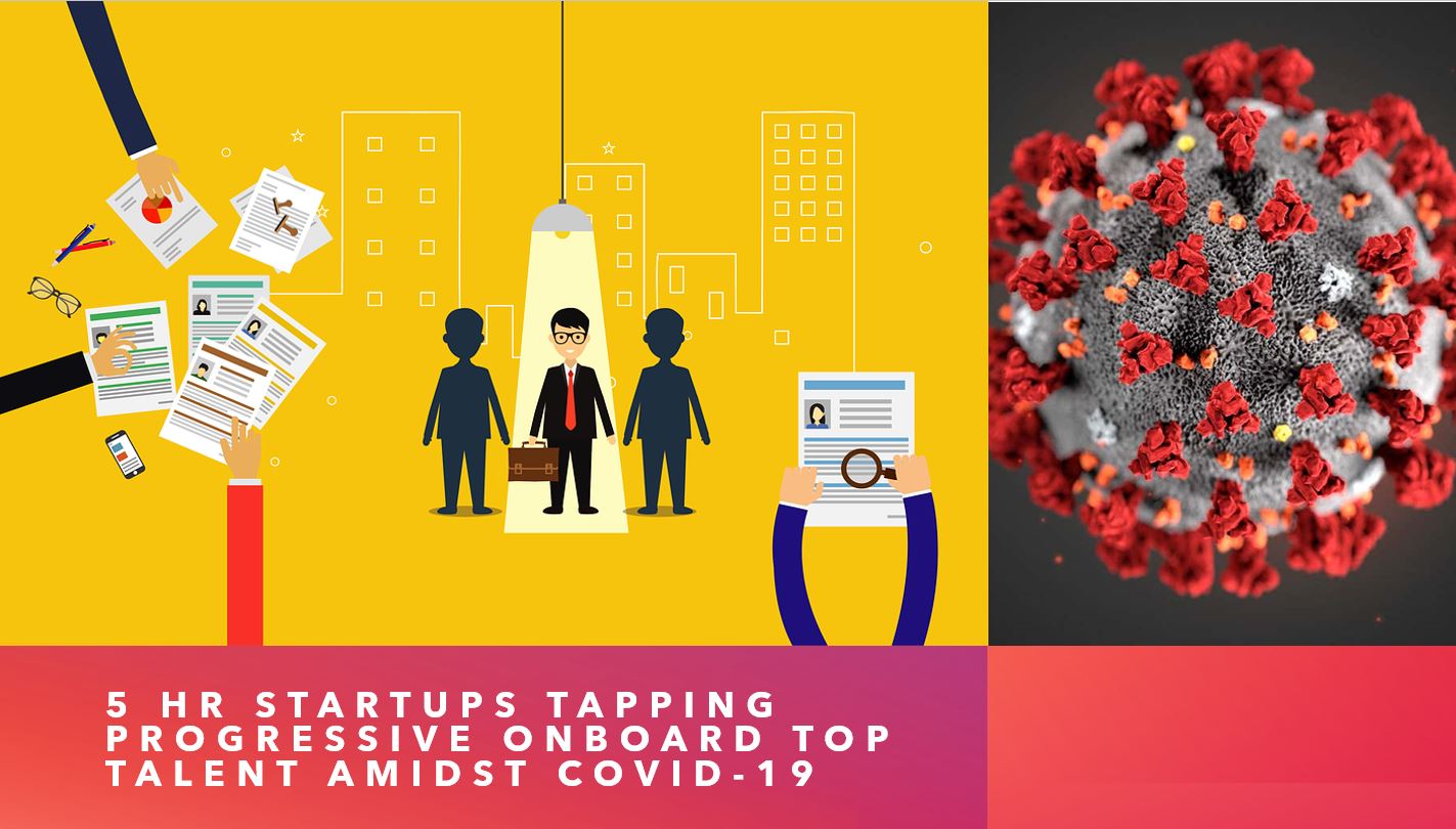 5 HR startups tapping progressive onboard top talent amidst COVID 19 min